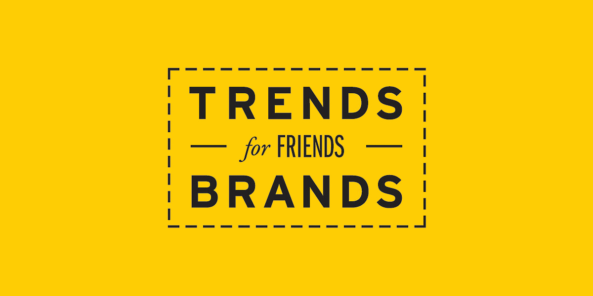 Trends brands